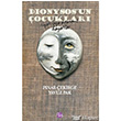 Dionysos`un ocuklar Opus Yaynlar