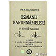 Osmanl Kanunnameleri ve Hukuki Tahlilleri Cilt: 9 Osmanl Aratrmalar Vakf