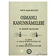 Osmanl Kanunnameleri ve Hukuki Tahlilleri Cilt: 8 Osmanl Aratrmalar Vakf