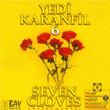 Yedi Karanfil 6