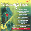 Yreimizdeki Ezgiler 3