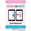 Pembe ve Mavi ok Heyecanl! Epsilon Yaynlar
