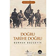 Doru Tarihe Doru Tura Neriyat