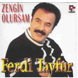 Zengin Olursam Ferdi Tayfur