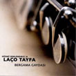 Bergama Gaydas Lao Tayfa