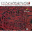 Osmanl mparatorluu`nda Mzik IV