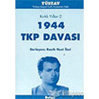 Krkl Yllar-2 1944 TKP Davas Tstav ktisadi letmesi
