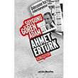 Soygunu Gren Adam Ahmet Ertrk Konuuyor ehir Yaynlar
