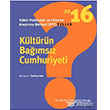 Kltrn Bamsz Cumhuriyeti stanbul Bilgi niversitesi Yaynlar
