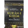 Kuran Kerim ve Yce Meali Ravza Yaynlar