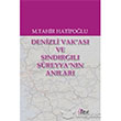 Denizli Vakas ve Sndrgl Sreyyann Anlar Selvi Yaynevi