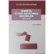 zmiri`n Siyasi Hayatnda Seimler (1908 1945) Atatrk Aratrma Merkezi