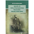 Kuvay Milliyecilikten Valilie: brahim Ethem Aknc Atatrk Aratrma Merkezi