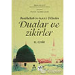 Rasulullahn (s.a.v.) Dilinden Dualar ve Zikirler Serhat Kitabevi