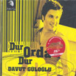 Dur Orda Dur Davut Glolu