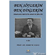 Ben Sylerim Ben Dinlerim 1. Cilt Demavend Yaynlar