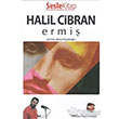 Ermi Halil Cibran Sesle Kitap