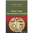 Dinin Trk Toplumuna Etkileri Sosyal nsan Yaynlar