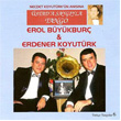Tango Trk 6 Erol Bykbur ve Erdener Koyutr