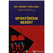 Oportnizm Nedir? Sosyal nsan Yaynlar