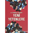 Yeni Yetenlere Sone Yaynlar