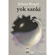Yok Sanki Sone Yaynlar