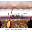 Bir Telden Bir Nefesten Mehmet Erenler ve Ender Doan