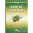 San / Ki Yazdm Sone Yaynlar