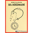 Sel Dmleri Sone Yaynlar