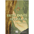 Ertelenmi Sevdalar Sone Yaynlar