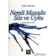 Nemli Masada Sz ve Uyku Serendip Yaynclk