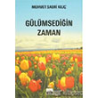 Glmsediin Zaman Sone Yaynlar