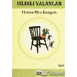 Islkl Yalanlar Sone Yaynlar