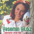 Kavutur Artk Bizi Yasemin Yldz