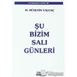 u Bizim Sal Gnleri Sone Yaynlar