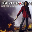 Asi Bir ocuk Ouz Boran