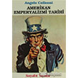 Amerikan Emperyalizmi Tarihi Sosyalist Yaynlar
