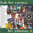 Bak Bir Varm Bir Yokmu 4