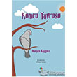 Kumru Yavrusu Roza ocuk Yaynlar