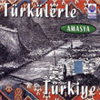 Trklerle Trkiye Amasya