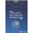 Hilafet ncisinin Sedefleri Kitap Dostu Yaynlar
