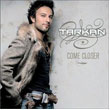 Come Closer Tarkan Tevetolu