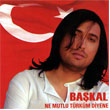 Ne Mutlu Trkm Diyene Bakal