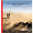 Trkiye Fotoraf Rehberi Turkish Photography Guide Say Yaynlar