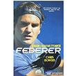 Federer Tenisin Yaayan Efsanesi Mart Yaynlar