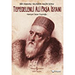 Bir Osmanl Valisinin Hazin Sonu - Tepedelenli Ali Paa syan  Bankas Kltr Yaynlar