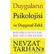 Duygularn Psikolojisi ve Duygusal Zeka Tima Yaynlar