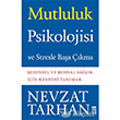 Mutluluk Psikolojisi ve Stresle Baa kma Tima Yaynlar
