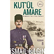 Kutl Amare Osmanlnn Son Zaferi Tima Yaynlar