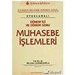 Uygulamal Dnem i ve Dnem Sonu Muhasebe lemleri Trkmen Kitabevi